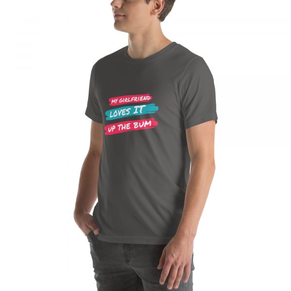 My girlfriend loves it up the bum Unisex t-shirt - Image 29