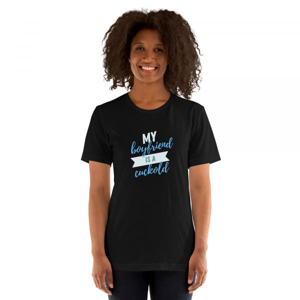 My boyfriend is a cuckold Unisex t-shirt - Image 3