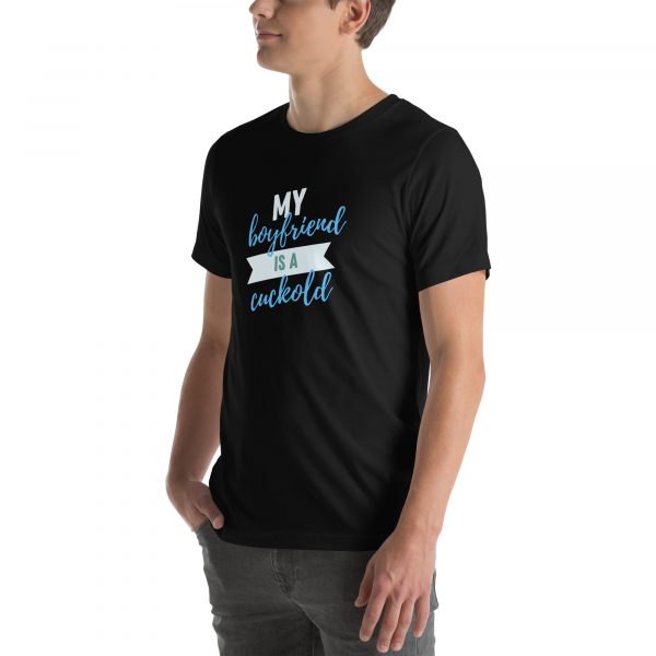 My boyfriend is a cuckold Unisex t-shirt - Image 10