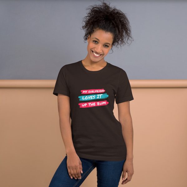 My girlfriend loves it up the bum Unisex t-shirt - Image 5