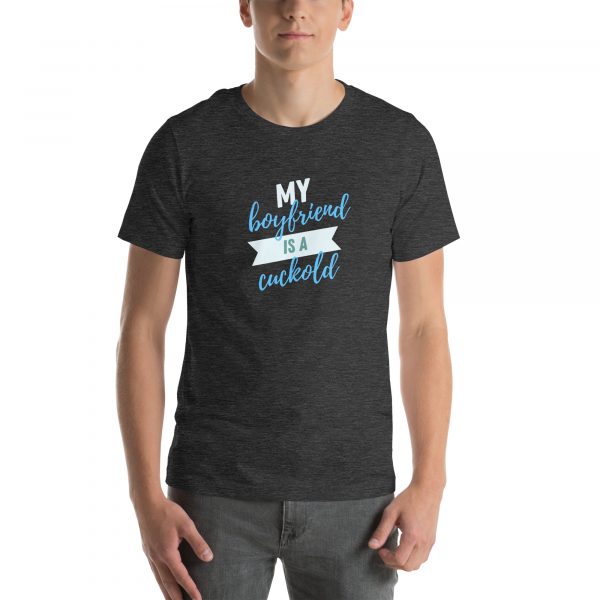My boyfriend is a cuckold Unisex t-shirt - Image 19