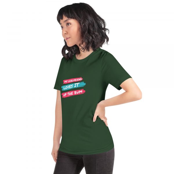 My girlfriend loves it up the bum Unisex t-shirt - Image 7