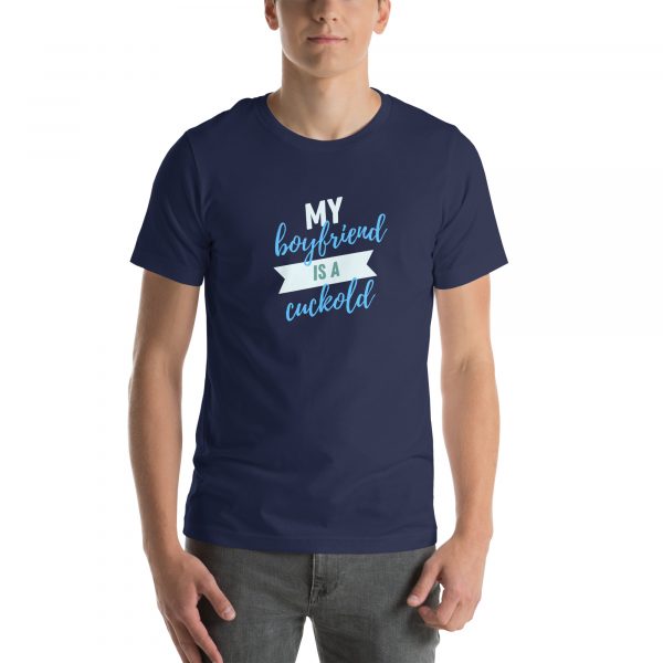 My boyfriend is a cuckold Unisex t-shirt - Image 13