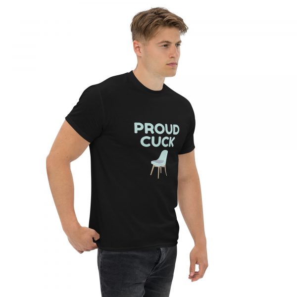 Proud Cuck Unisex classic tee - Image 2