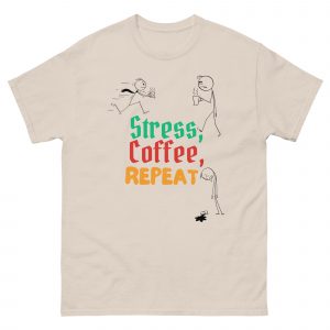 Stress, Coffee, Repeat Unisex classic tee