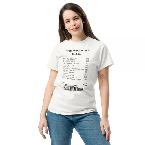 Toxic Workplace Billing Unisex classic tee - Image 4