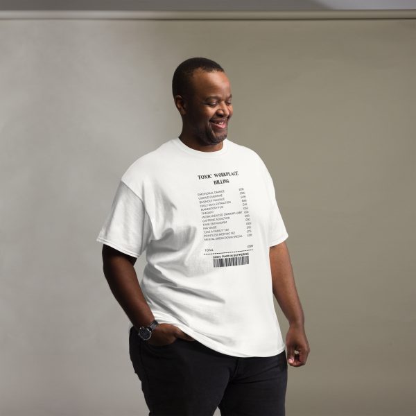 Toxic Workplace Billing Unisex classic tee - Image 5
