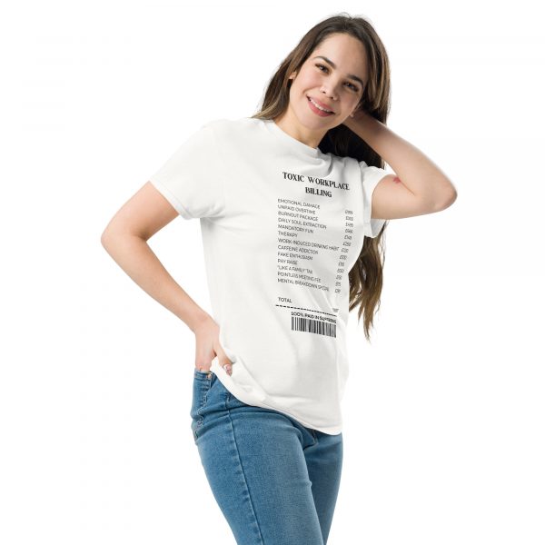 Toxic Workplace Billing Unisex classic tee - Image 3
