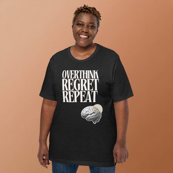 overthink, regret, repeat Unisex t-shirt - Image 2