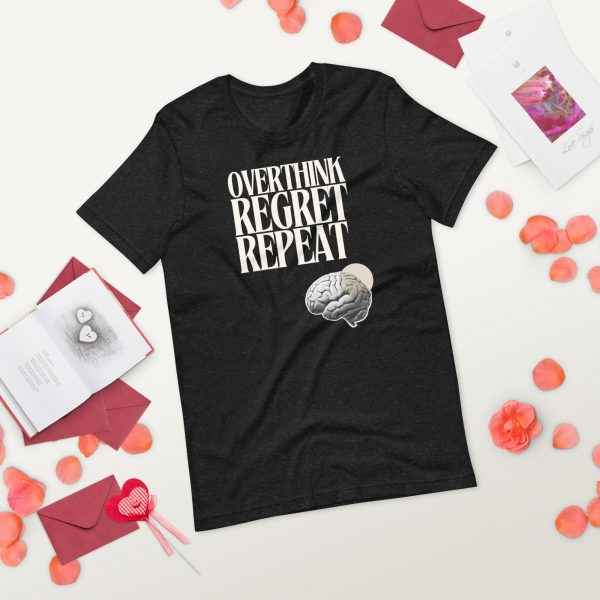 overthink, regret, repeat Unisex t-shirt - Image 9