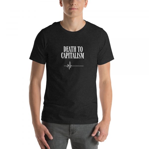 Death To Capitalism Unisex t-shirt - Image 7