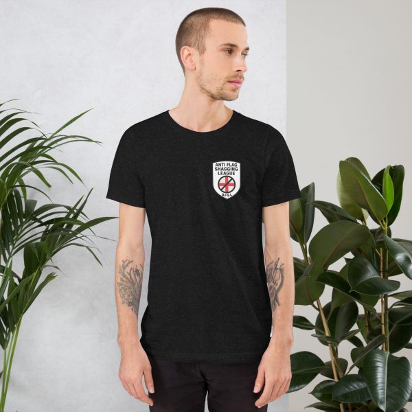 AFSL – Stop Masturbating to Flags Unisex t-shirt - Image 7