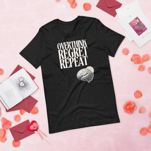 overthink, regret, repeat Unisex t-shirt - Image 8