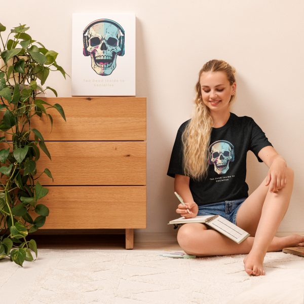 Too Dead Inside to Socialise Unisex t-shirt - Image 9