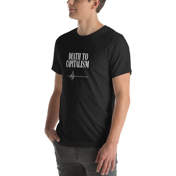Death To Capitalism Unisex t-shirt - Image 10