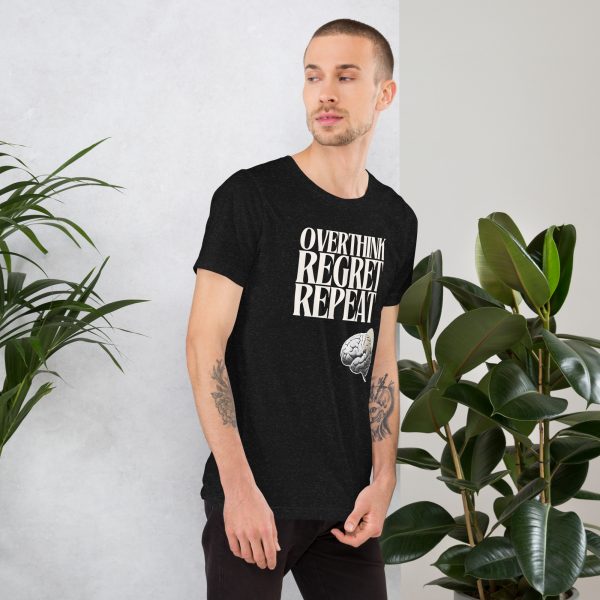 overthink, regret, repeat Unisex t-shirt - Image 5