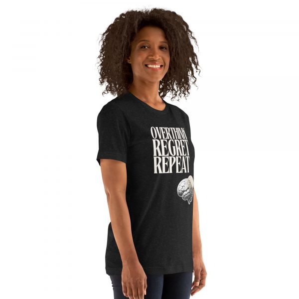 overthink, regret, repeat Unisex t-shirt - Image 6