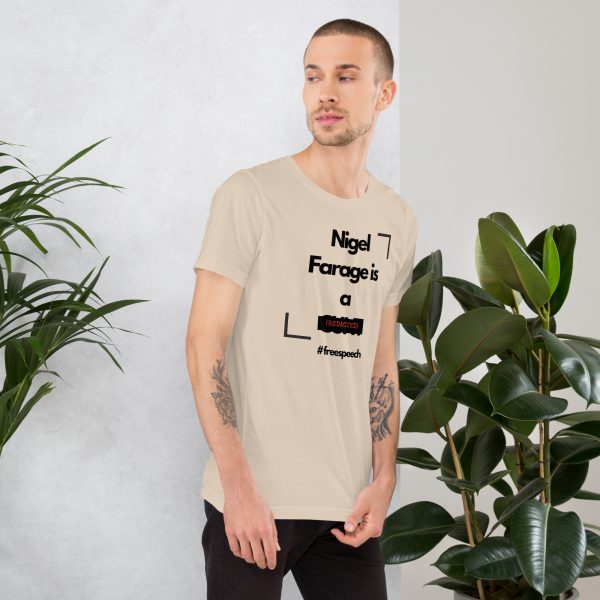 Nigel Farage is a [censored] Unisex t-shirt - Image 2