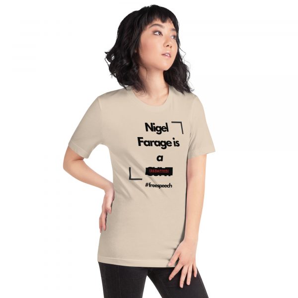 Nigel Farage is a [censored] Unisex t-shirt - Image 3